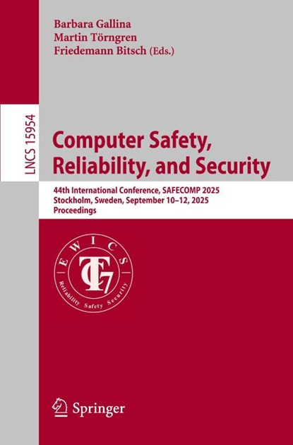 Computer Safety, Reliability, and Security, Barbara Gallina ; Martin Törngren ; Friedemann Bitsch - Paperback - 9783032012401