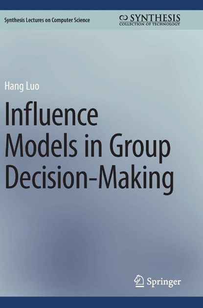 Influence Models in Group Decision-Making, Hang Luo - Gebonden - 9783032013514