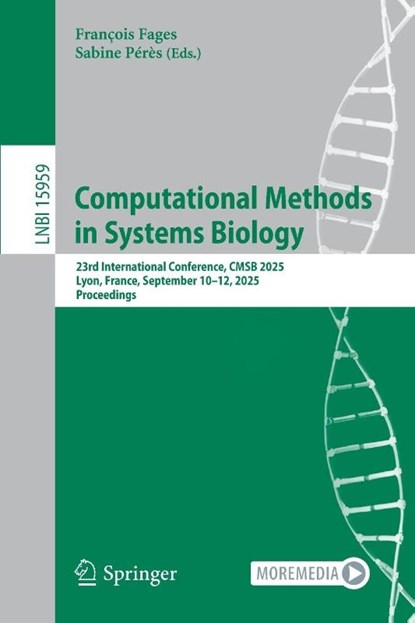 Computational Methods in Systems Biology, François Fages ; Sabine Pérès - Paperback - 9783032014351