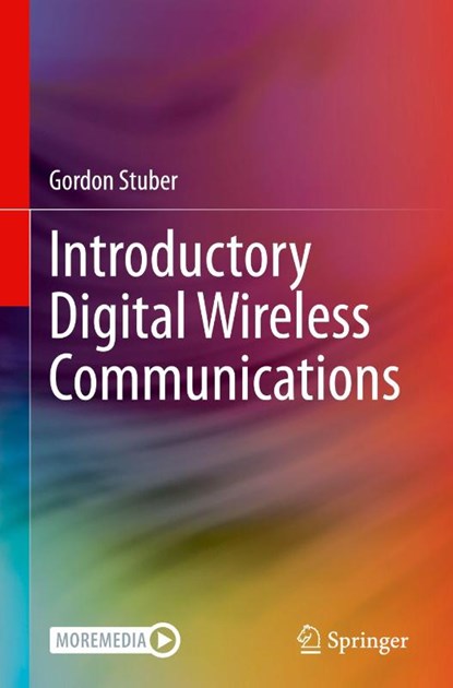 Introductory Digital Wireless Communications, Gordon Stuber - Gebonden - 9783032015587