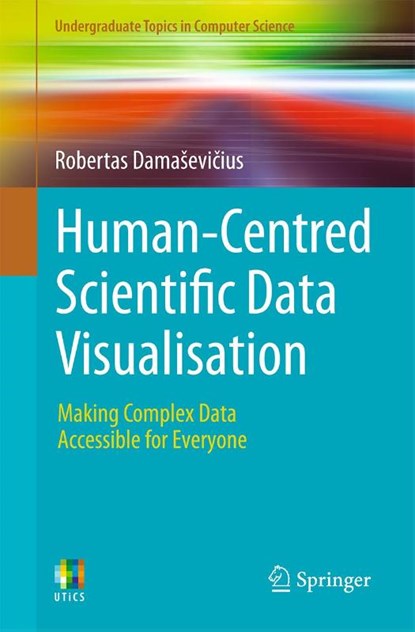 Human-Centred Scientific Data Visualisation, Robertas Damasevicius - Paperback - 9783032016058