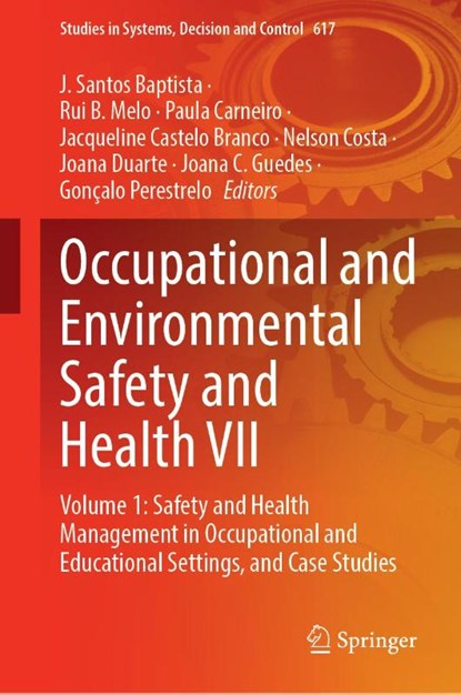 Occupational and Environmental Safety and Health VII, J. Santos Baptista ; Rui B. Melo ; Paula Carneiro - Gebonden - 9783032020512