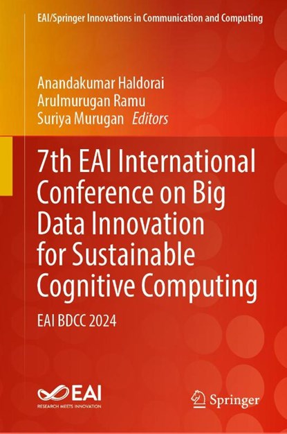 7th EAI International Conference on Big Data Innovation for Sustainable Cognitive Computing, Anandakumar Haldorai ; Arulmurugan Ramu ; Suriya Murugan - Gebonden - 9783032029782