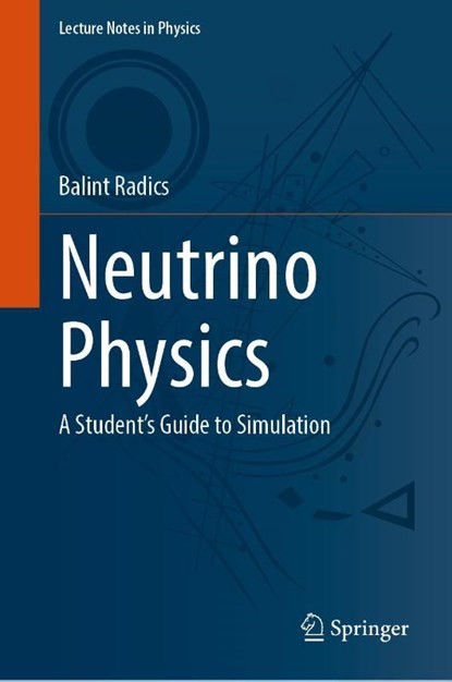 Neutrino Physics, Balint Radics - Gebonden - 9783032039927