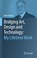 Bridging Art, Design and Technology: My Lifetime Work, Aaron Marcus - Gebonden - 9783032043412