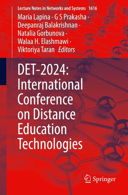 DET-2024: International Conference on Distance Education Technologies, Maria Lapina ; G S Prakasha ; Deepanraj Balakrishnan - Paperback - 9783032043641