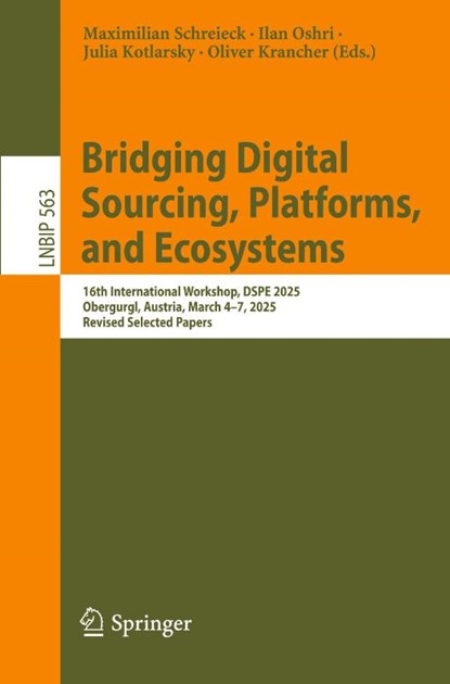 Bridging Digital Sourcing, Platforms, and Ecosystems, Maximilian Schreieck ; Ilan Oshri ; Julia Kotlarsky - Paperback - 9783032045119