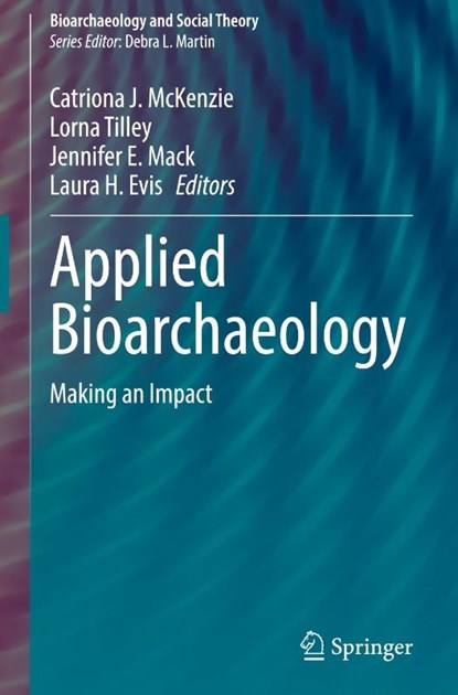 Applied Bioarchaeology, Catriona J. McKenzie ; Lorna Tilley ; Jennifer E. Mack - Gebonden - 9783032046918
