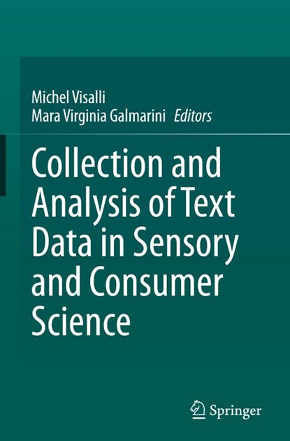Collection and Analysis of Text Data in Sensory and Consumer Science, Michel Visalli ; Mara Virginia Galmarini - Gebonden - 9783032048509