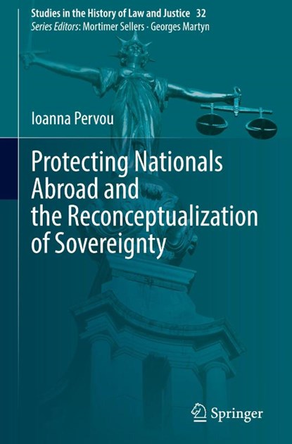 Protecting Nationals Abroad and the Reconceptualization of Sovereignty, Ioanna Pervou - Gebonden - 9783032052308
