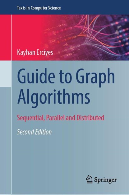 Guide to Graph Algorithms, Kayhan Erciyes - Gebonden - 9783032052933