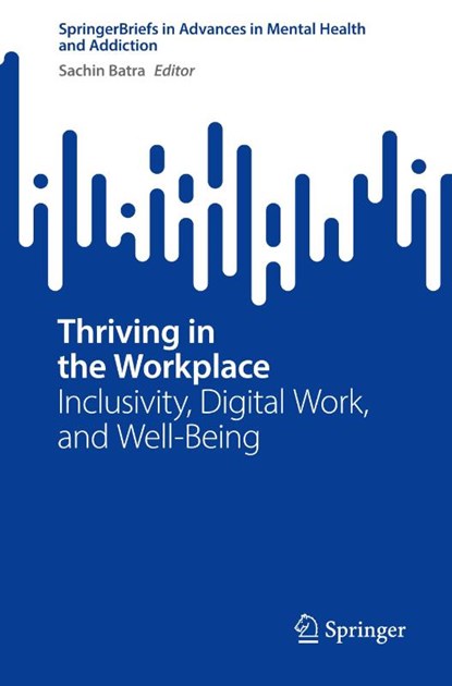 Thriving in the Workplace, Sachin Batra - Paperback - 9783032061577