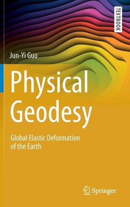 Physical Geodesy, Jun-Yi Guo - Gebonden - 9783032066527
