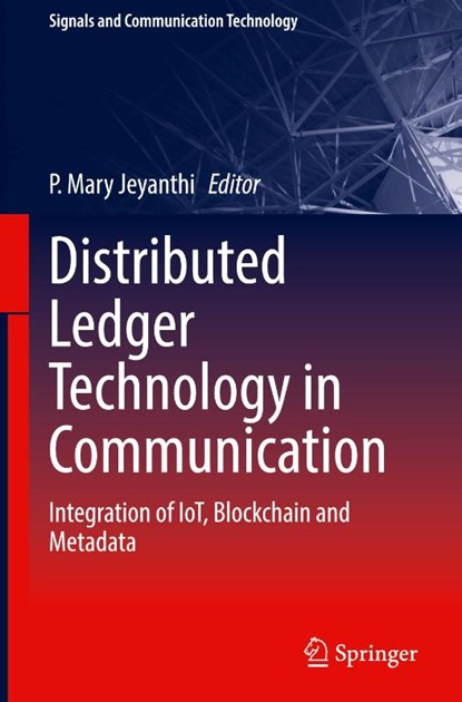 Distributed Ledger Technology in Communication, P. Mary Jeyanthi - Gebonden - 9783032076816