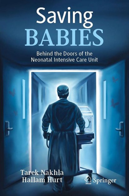 Saving Babies, Tarek Nakhla ; Hallam Hurt - Paperback - 9783032078025