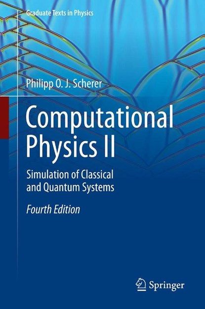 Computational Physics II, Philipp O. J. Scherer - Gebonden - 9783032078513