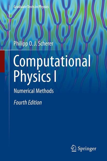 Computational Physics I, Philipp O. J. Scherer - Gebonden - 9783032078551