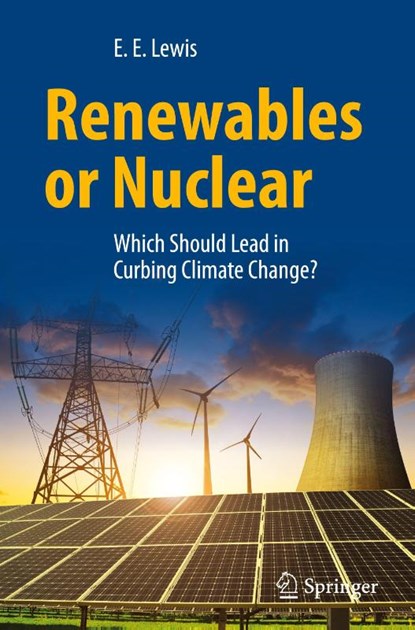 Renewables or Nuclear, Elmer E. Lewis - Gebonden - 9783032080738