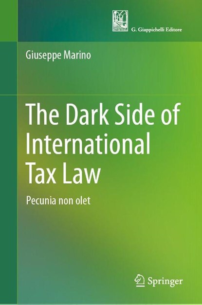 The Dark Side of International Tax Law, Giuseppe Marino - Gebonden - 9783032081582