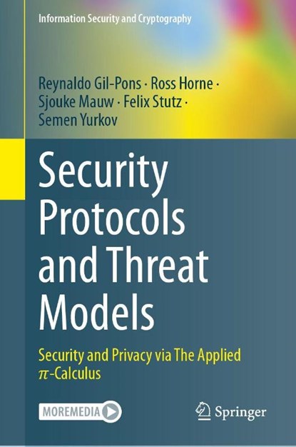 Security Protocols and Threat Models, Reynaldo Gil-Pons ; Ross Horne ; Sjouke Mauw ; Felix Stutz - Gebonden - 9783032082480