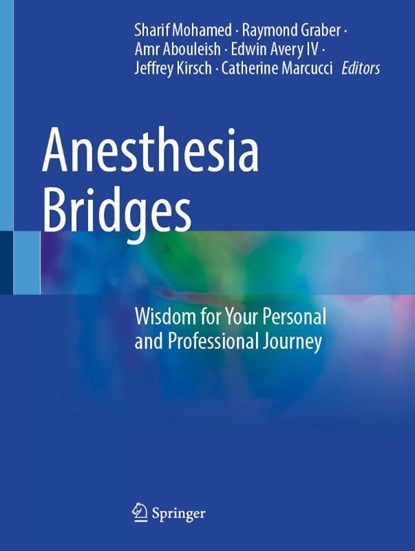 Anesthesia Bridges, Sharif Mohamed ; Raymond Graber ; Amr Abouleish - Gebonden - 9783032082930
