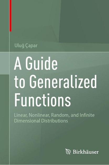 A Guide to Generalized Functions, Ulug Capar - Gebonden - 9783032091833