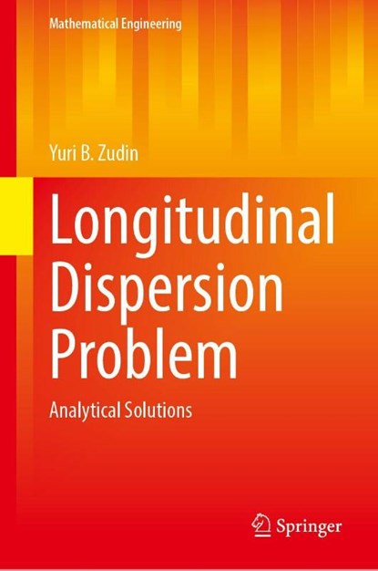 Longitudinal Dispersion Problem, Yuri B. Zudin - Gebonden - 9783032098849