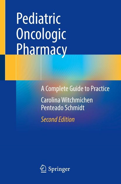 Pediatric Oncologic Pharmacy, Carolina Witchmichen Penteado Schmidt - Paperback - 9783032105288