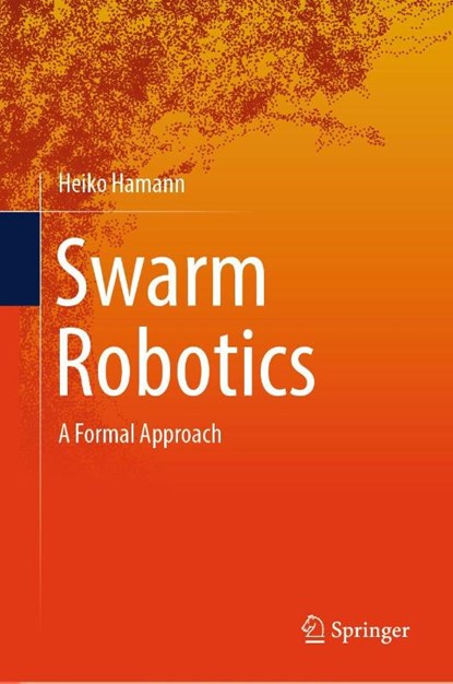 Swarm Robotics, Heiko Hamann - Gebonden - 9783032105837