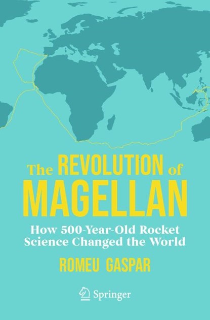 The Revolution of Magellan, Romeu Gaspar - Paperback - 9783032107961