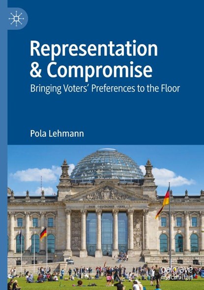 Representation & Compromise, Pola Lehmann - Gebonden - 9783032110800
