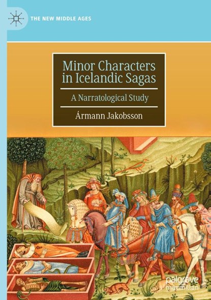 Minor Characters in Icelandic Sagas, Ármann Jakobsson - Gebonden - 9783032111869