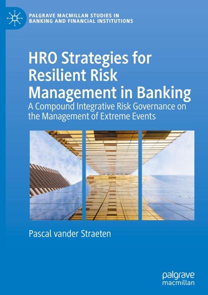 HRO Strategies for Resilient Risk Management in Banking, Pascal vander Straeten - Gebonden - 9783032119674