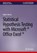 Statistical Hypothesis Testing with Microsoft ® Office Excel ®, Robert Hirsch - Gebonden - 9783032120335