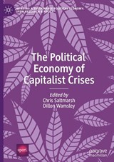 The Political Economy of Capitalist Crises - Chris Saltmarsh ; Dillon Wamsley - 9783032126733