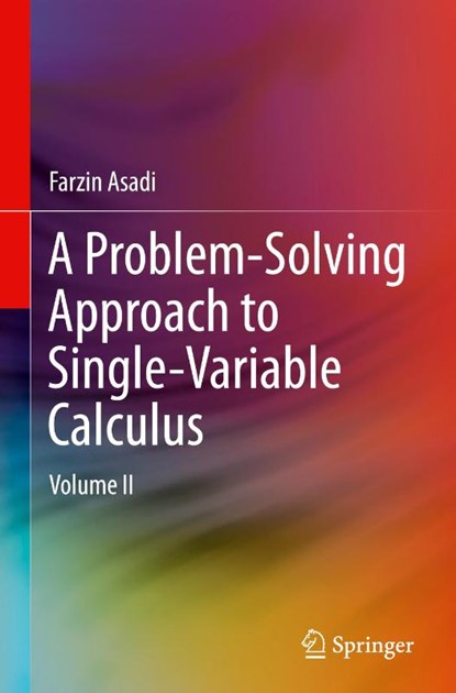 A Problem-Solving Approach to Single-Variable Calculus, Farzin Asadi - Gebonden - 9783032139481