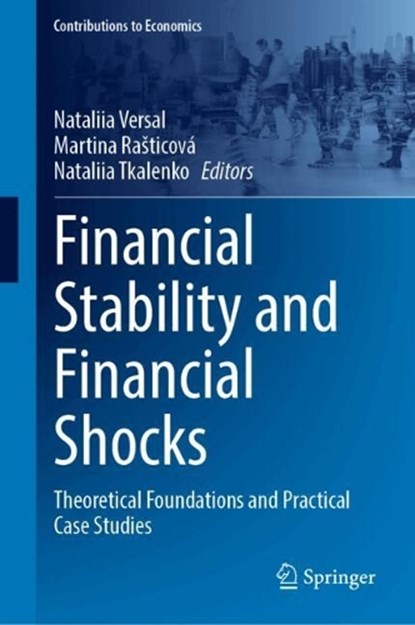 Financial Stability and Financial Shocks, Nataliia Versal ; Martina Rasticova ; Nataliia Tkalenko - Gebonden - 9783032146359