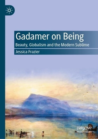 Gadamer on Being, Jessica Frazier - Gebonden - 9783032151957