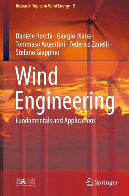 Wind Engineering, Daniele Rocchi ; Giorgio Diana ; Tommaso Argentini ; Federico Zanelli - Gebonden - 9783032174222