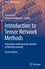 Introduction to Tensor Network Methods - Timo Felser ; Simone Montangero - 9783032176349
