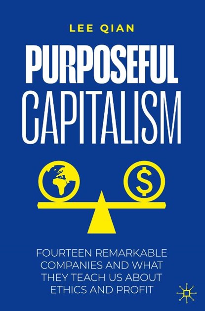 Purposeful Capitalism, Lee Qian - Gebonden - 9783032183293