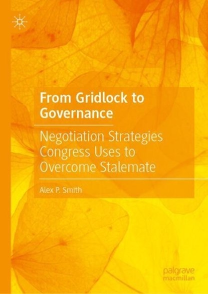 From Gridlock to Governance, Alex P. Smith - Gebonden - 9783032194251
