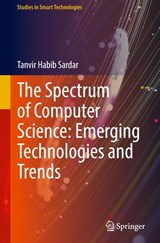 The Spectrum of Computer Science: Emerging Technologies and Trends - Tanvir Habib Sardar - 9783032196316