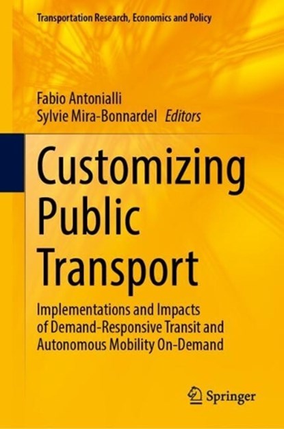Customizing Public Transport, Fabio Antonialli ; Sylvie Mira-Bonnardel - Gebonden - 9783032222947