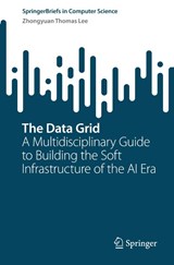 The Data Grid - Zhongyuan Thomas Lee - 9783032250032