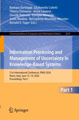 Information Processing and Management of Uncertainty in Knowledge-Based Systems - Barbara Vantaggi ; Giulianella Coletti ; Thierry Denoeux - 9783032289933