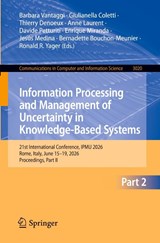 Information Processing and Management of Uncertainty in Knowledge-Based Systems - Barbara Vantaggi ; Giulianella Coletti ; Thierry Denoeux - 9783032289964