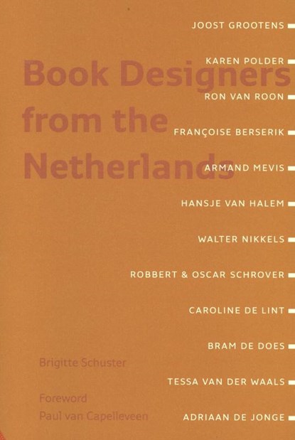 Book de signers from the Netherlands, Brigitte Schuster - Paperback - 9783033042599