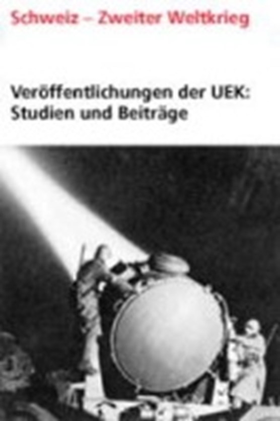 Ruch, C: Veröffentlichungen der UEK. Studien und Beiträge zu