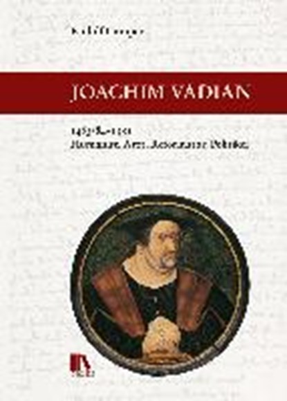 Gamper, R: Joachim Vadian, 1483/84-1551, GAMPER,  Rudolf - Gebonden - 9783034014052